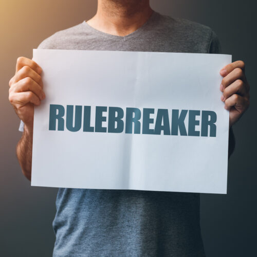 Rulebreaker attitude, person who breakes the rules